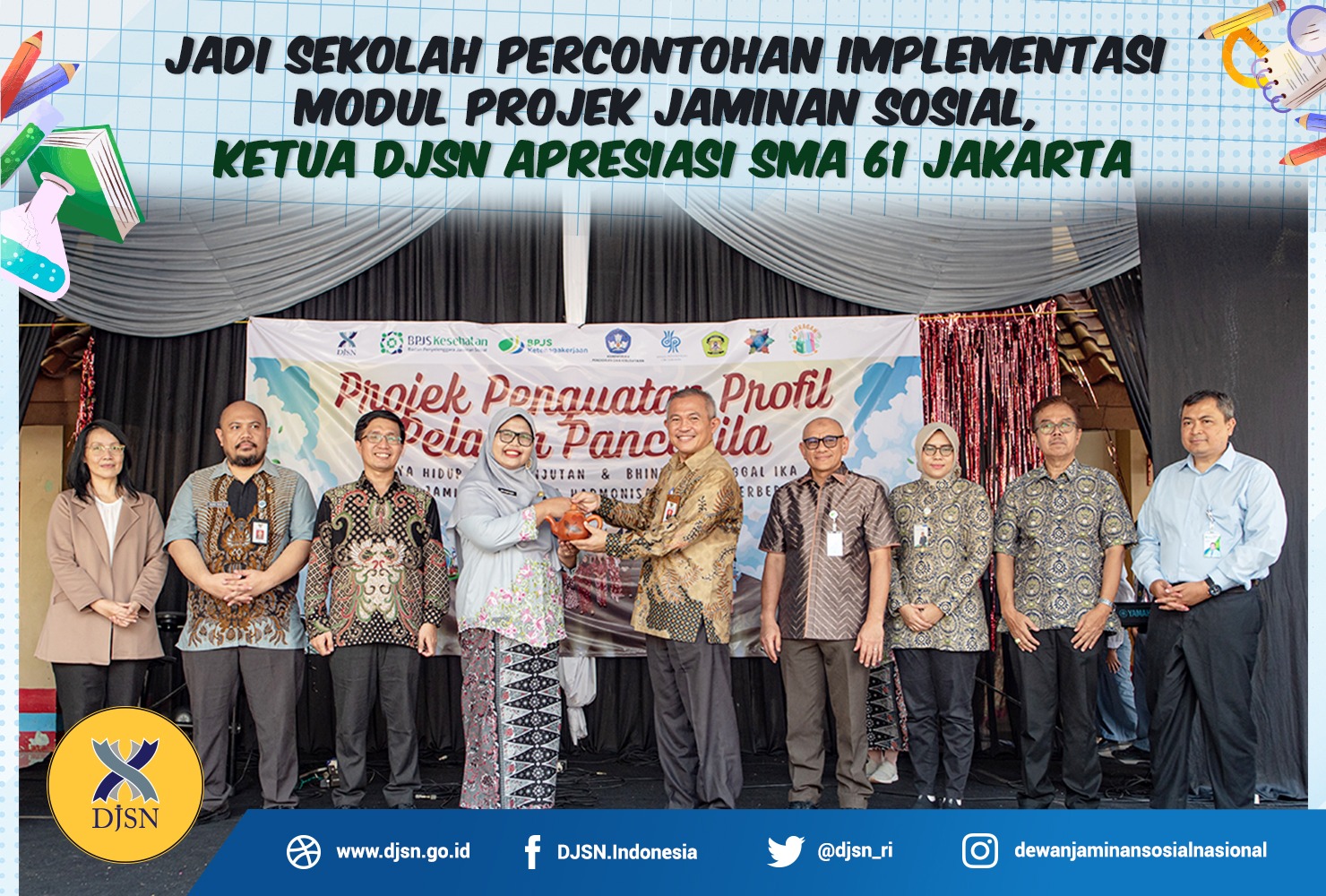 Jadi Sekolah Percontohan Implementasi Modul Projek Jaminan Sosial, Ketua DJSN Apresiasi SMA 61 Jakarta